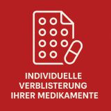 Individuelle Verblisterung Ihrer Medikamente